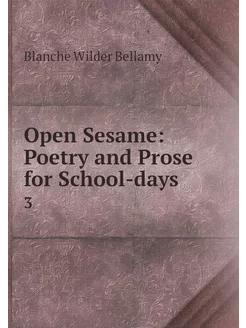 Open Sesame Poetry and Prose for Sch