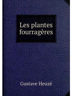 Les plantes fourragères