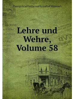 Lehre und Wehre, Volume 58