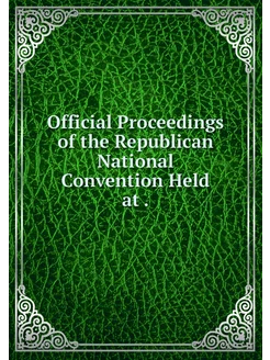 Official Proceedings of the Republica