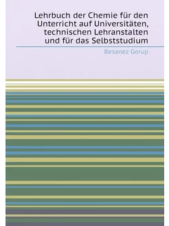 Lehrbuch der Chemie für den Unterrich