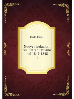 Nuove rivelazioni su i fatti di Milan