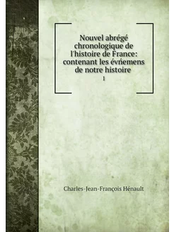 Nouvel abrégé chronologique de l'hist