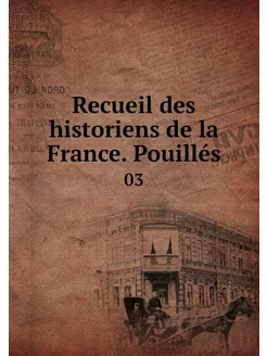 Recueil des historiens de la France