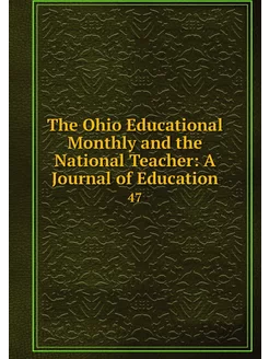 The Ohio Educational Monthly and the