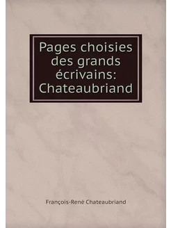 Pages choisies des grands écrivains