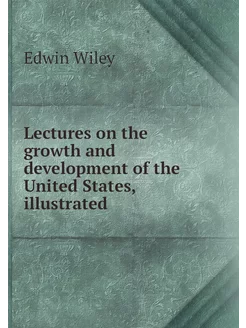 Lectures on the growth and developmen