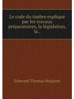 Le code du timbre expliqué par les tr