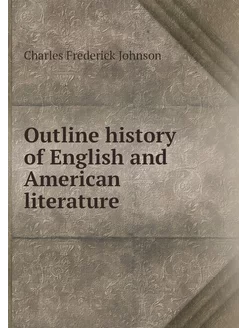 Outline history of English and Americ