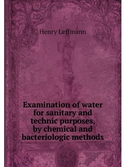 Examination of water for sanitary and