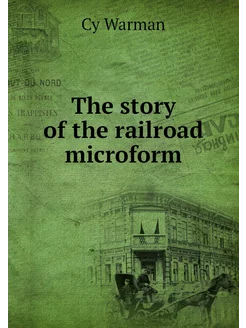 The story of the railroad microform