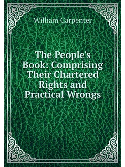 The People's Book Comprising Their C