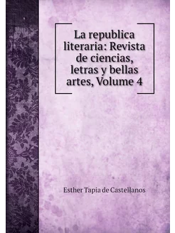 La republica literaria Revista de ci