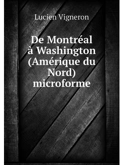 De Montréal à Washington (Amérique du