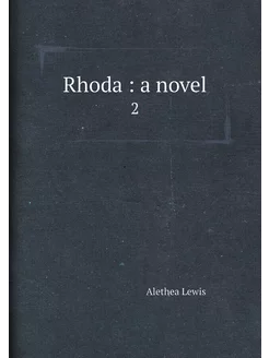 Rhoda a novel. 2