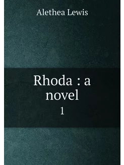 Rhoda a novel. 1