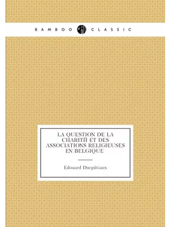 La question de la charité et des associations religi