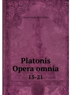 Platonis Opera omnia. 15-21