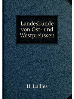 Landeskunde von Ost- und Westpreussen