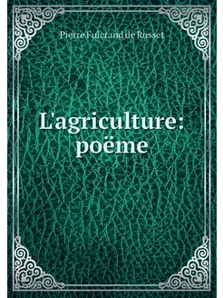 L'agriculture poëme