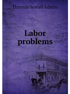 Labor problems