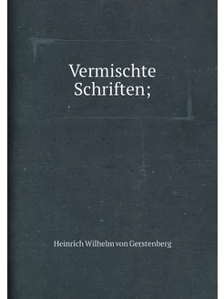 Vermischte Schriften