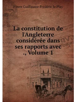 La constitution de l'Angleterre consi