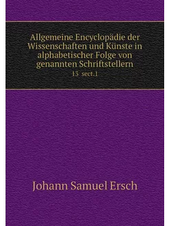 Allgemeine Encyclopädie der Wissensch