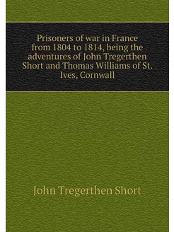 Prisoners of war in France from 1804