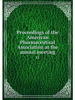 Proceedings of the American Pharmaceu