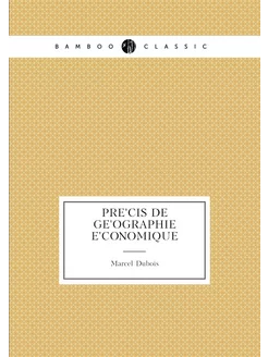 Précis de géographie économique