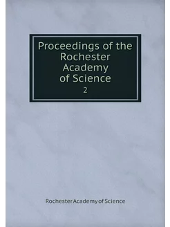 Proceedings of the Rochester Academy