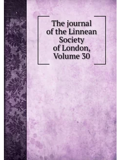 The journal of the Linnean Society of