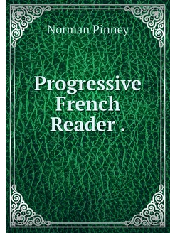 Progressive French Reader