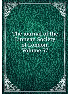 The journal of the Linnean Society of