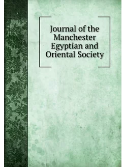 Journal of the Manchester Egyptian an