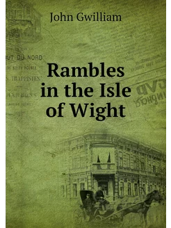 Rambles in the Isle of Wight