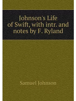 Johnson's Life of Swift, with intr. a