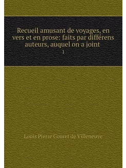 Recueil amusant de voyages, en vers e