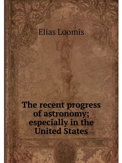 The recent progress of astronomy esp