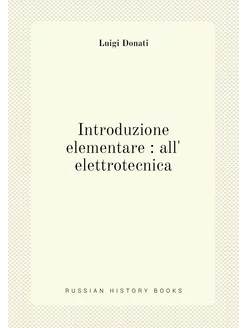 Introduzione elementare all' elettr