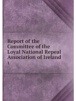 Report of the Committee of the Loyal