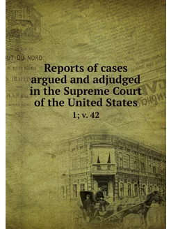 Reports of cases argued and adjudged