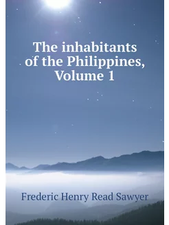 The inhabitants of the Philippines, V