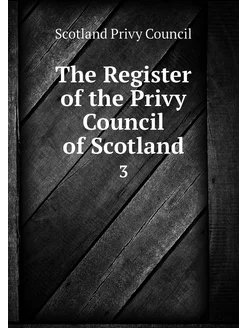 The Register of the Privy Council of