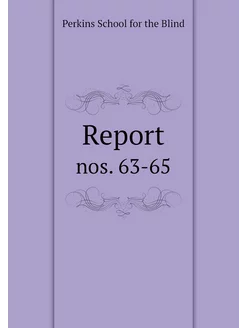 Report. nos. 63-65