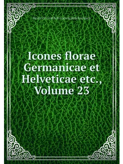 Icones florae Germanicae et Helvetica