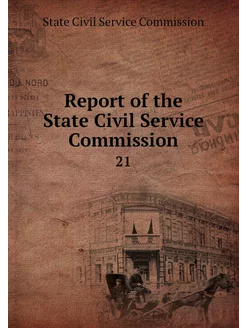 Report of the State Civil Service Com