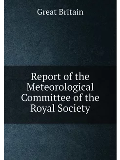 Report of the Meteorological Committe