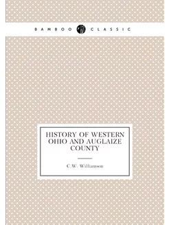 History of western Ohio and Auglaize